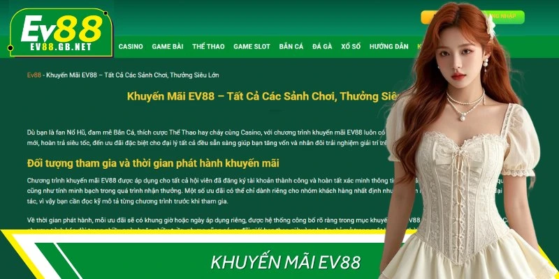 Hướng dẫn săn siêu ưu đãi EV88 giúp bạn tối ưu nguồn vốn